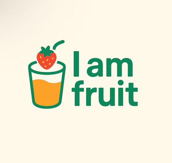 I am fruit